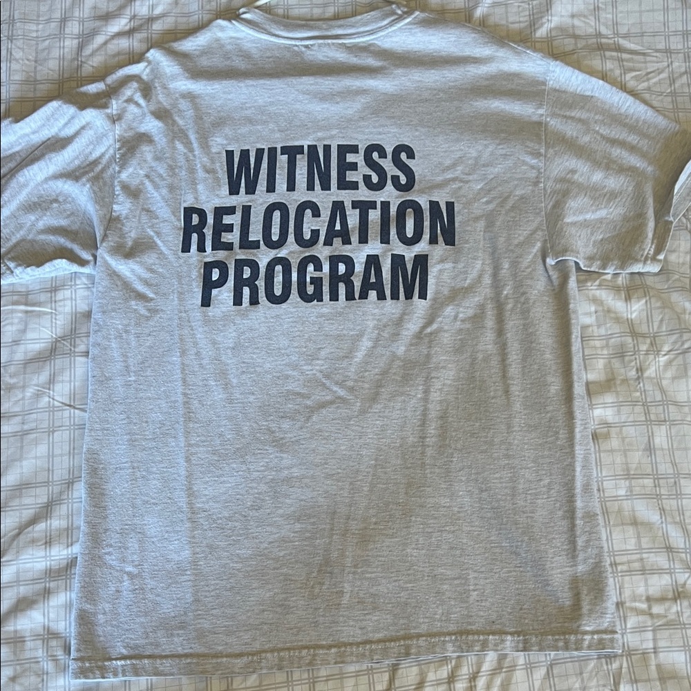 Witness relocation program tshirt - Picture 4 of 4